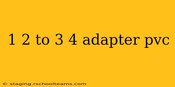 1 2 to 3 4 adapter pvc