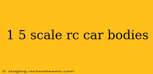 1 5 scale rc car bodies