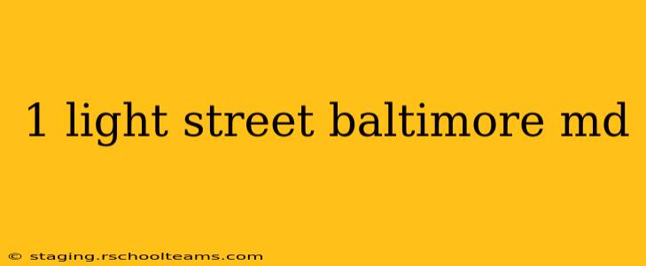 1 light street baltimore md