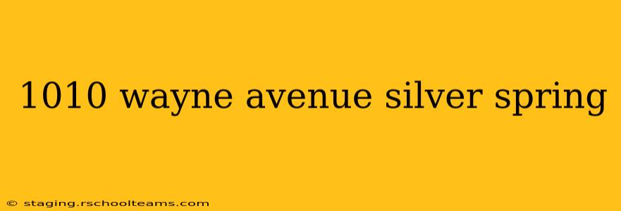 1010 wayne avenue silver spring