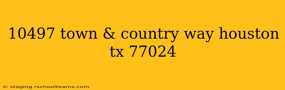 10497 town & country way houston tx 77024
