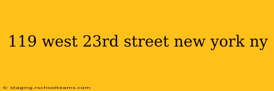 119 west 23rd street new york ny