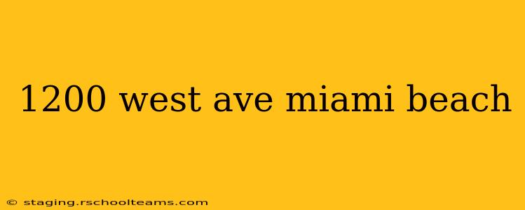 1200 west ave miami beach