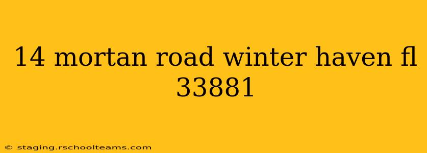 14 mortan road winter haven fl 33881
