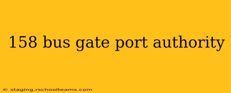 158 bus gate port authority
