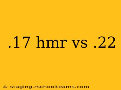 .17 hmr vs .22