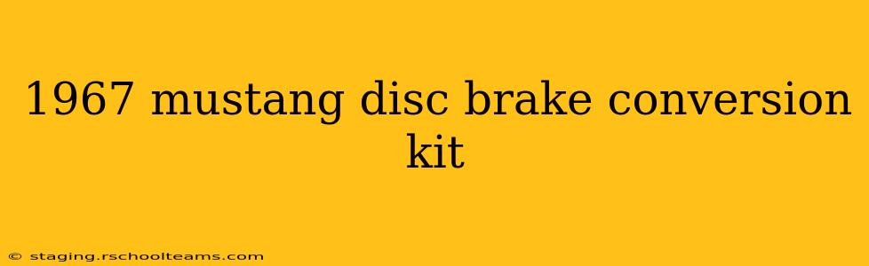 1967 mustang disc brake conversion kit