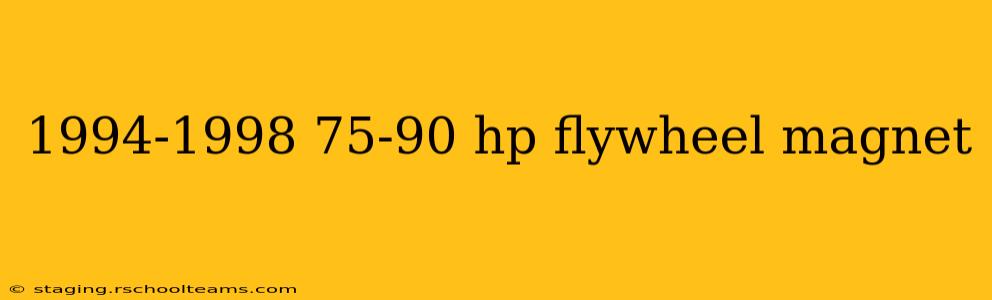 1994-1998 75-90 hp flywheel magnet