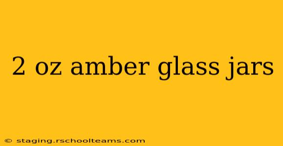 2 oz amber glass jars