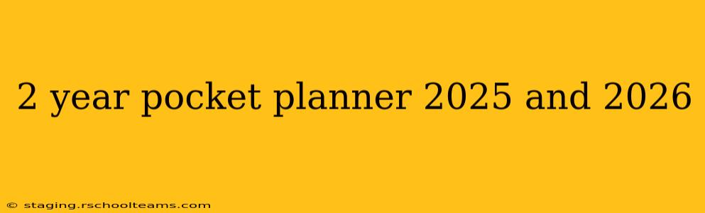 2 year pocket planner 2025 and 2026