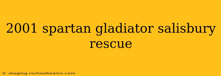 2001 spartan gladiator salisbury rescue