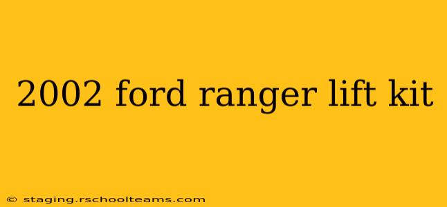 2002 ford ranger lift kit