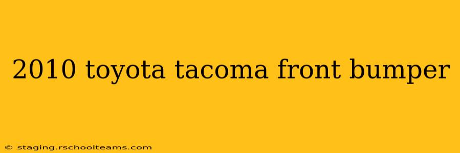 2010 toyota tacoma front bumper