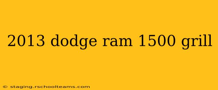 2013 dodge ram 1500 grill
