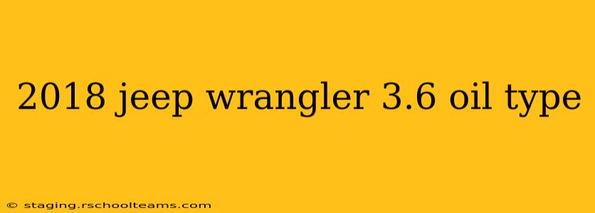 2018 jeep wrangler 3.6 oil type