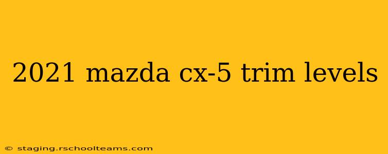 2021 mazda cx-5 trim levels