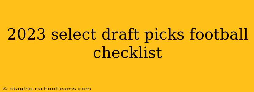 2023 select draft picks football checklist