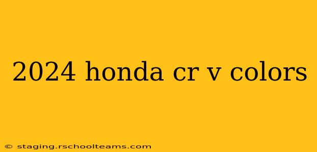 2024 honda cr v colors