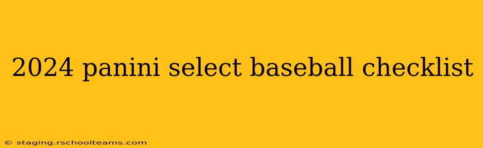 2024 panini select baseball checklist