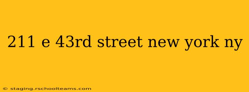 211 e 43rd street new york ny