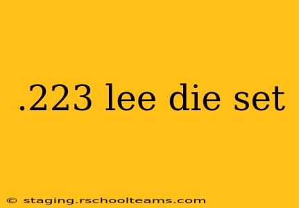 .223 lee die set