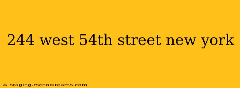244 west 54th street new york