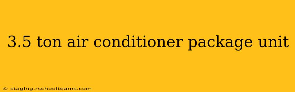 3.5 ton air conditioner package unit