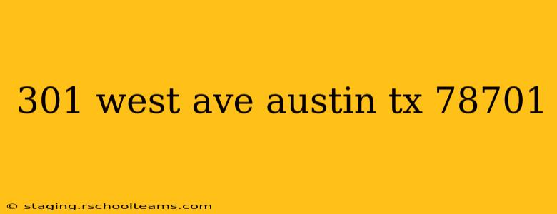 301 west ave austin tx 78701
