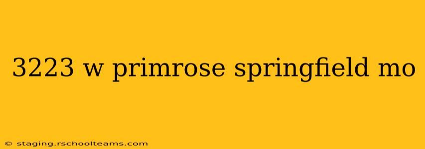 3223 w primrose springfield mo