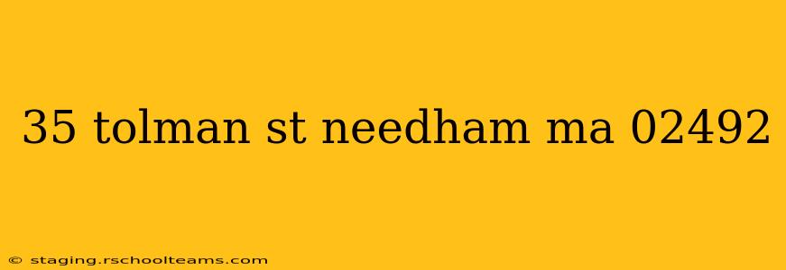 35 tolman st needham ma 02492