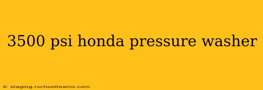 3500 psi honda pressure washer