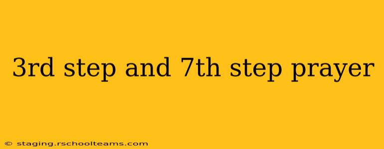 3rd step and 7th step prayer