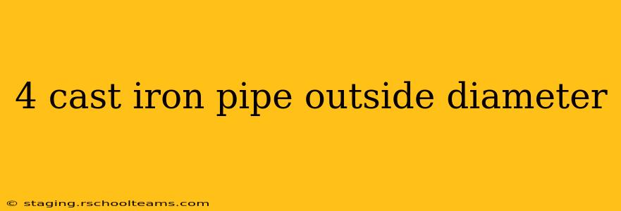 4 cast iron pipe outside diameter