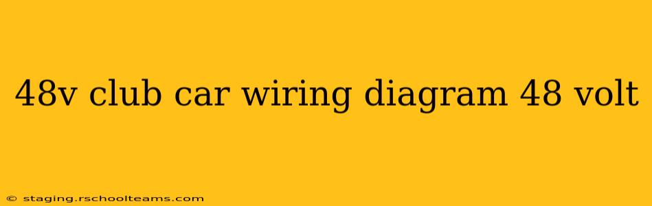48v club car wiring diagram 48 volt