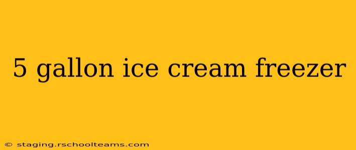 5 gallon ice cream freezer