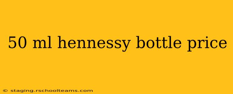 50 ml hennessy bottle price