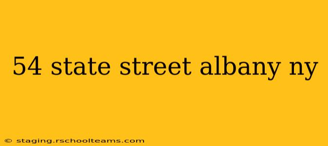 54 state street albany ny