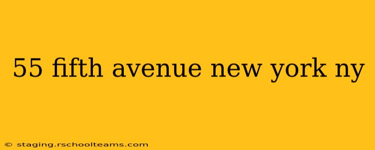 55 fifth avenue new york ny