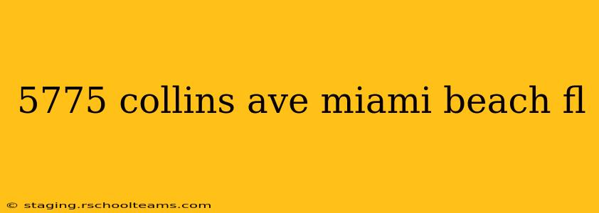5775 collins ave miami beach fl
