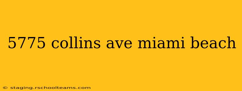 5775 collins ave miami beach