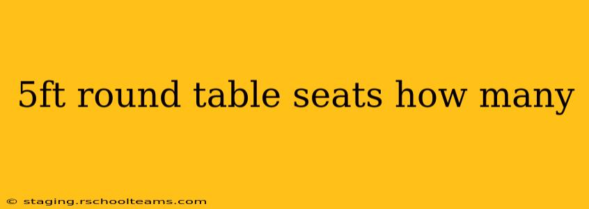 5ft round table seats how many