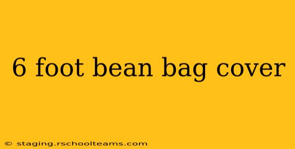 6 foot bean bag cover