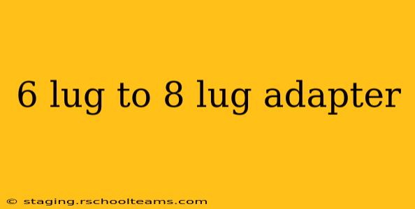 6 lug to 8 lug adapter