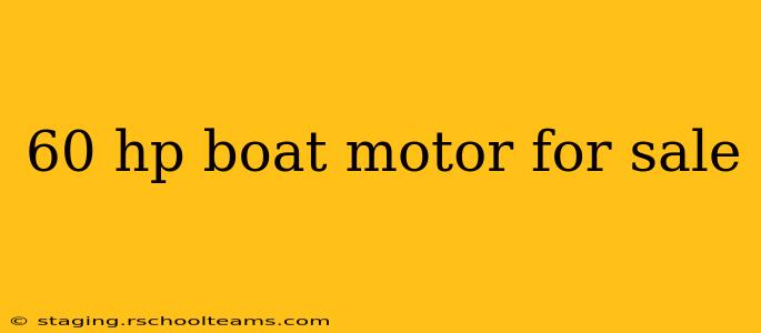 60 hp boat motor for sale