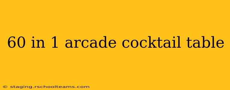 60 in 1 arcade cocktail table