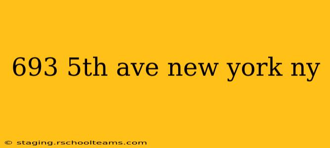 693 5th ave new york ny