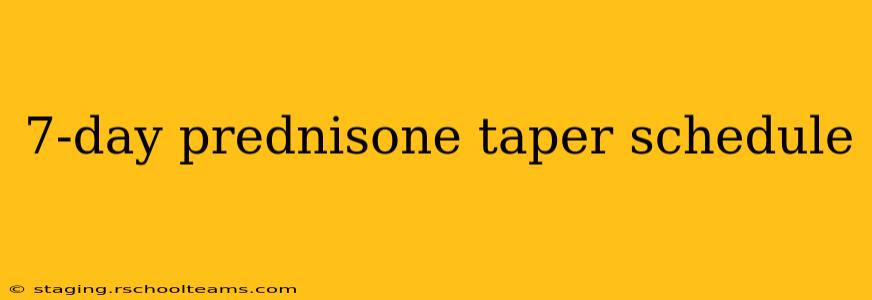 7-day prednisone taper schedule
