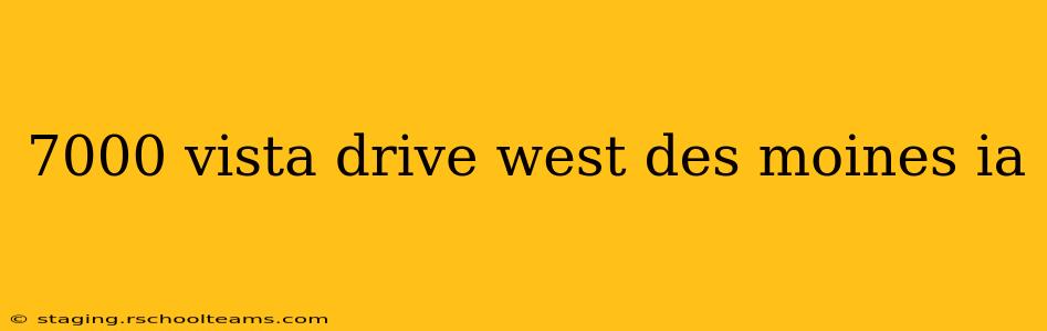 7000 vista drive west des moines ia