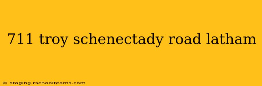 711 troy schenectady road latham