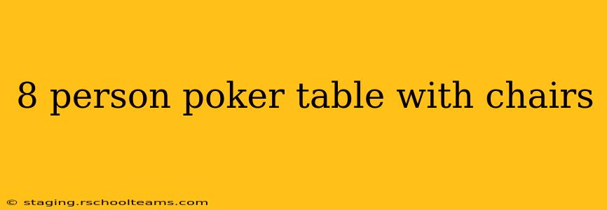 8 person poker table with chairs